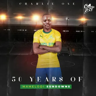 50 Years of Mamelodi Sundowns by Charlie One