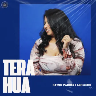 Tera Hua by Pawni Pandey