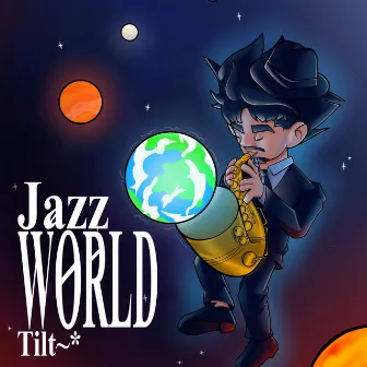 Jazz World by tiltthx