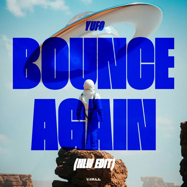 Bounce Again - NLW Edit