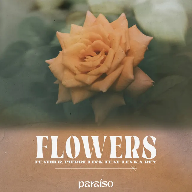 Flowers (feat. Levka Rey)