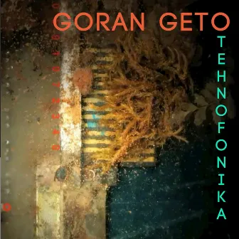 Tehnofonika by Goran Geto