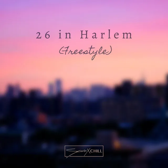 26 in Harlem (Freestyle)