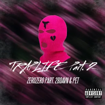 Trap Life Part 2 by Petmc