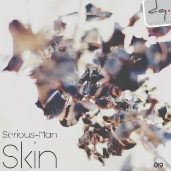 Skin by Serious-Man