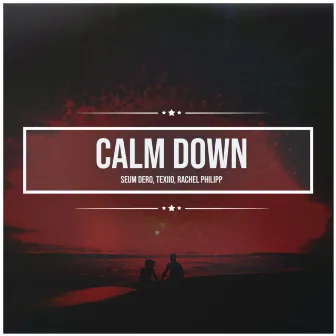 Calm Down by Rachel Philipp