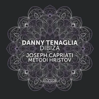 Dibiza 2015, Pt. 1 by Danny Tenaglia