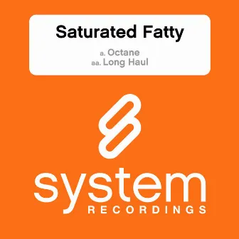 Long Haul by Saturated Fatty