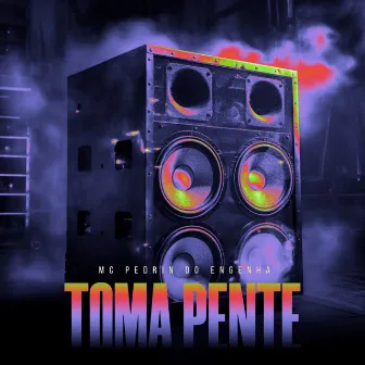 Toma Pente by Gree Cassua