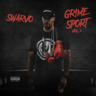 Grime Sport Vol. 2 by Swarvo