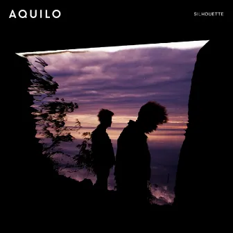 Silhouette by Aquilo