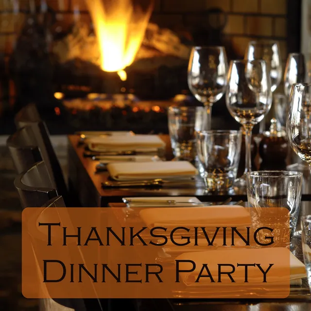 Thanksgiving Dinner Party - Traditional Instrumental Songs & Relaxing Background Music