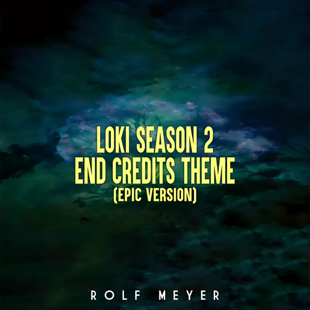 Loki Season 2 End Credits Theme (Epic Version)