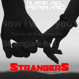 Strangers by Raffael Ferraro