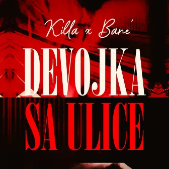 Devojka sa ulice by Killa