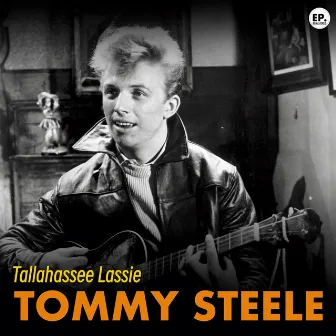 Tallahassee Lassie (Remastered) by Tommy Steele