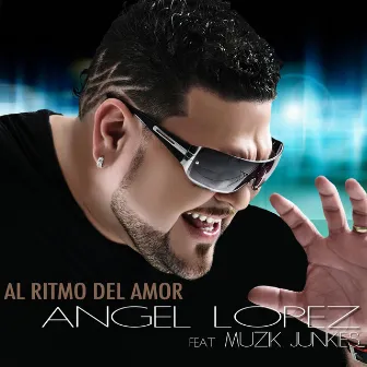 Al Ritmo del Amor by Angel Lopez