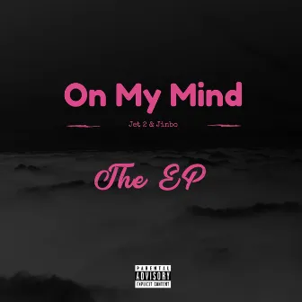 On My Mind (Remastered) by Jet 2