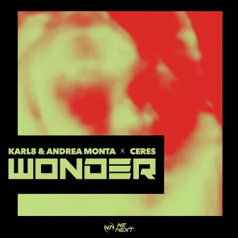 WONDER by Karl8 & Andrea Monta