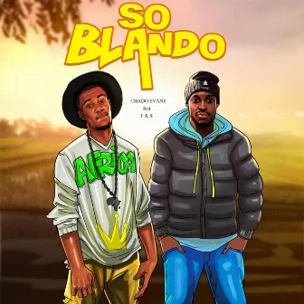 So Blando by Chado Evans