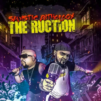 Sadistic Anthology The Ruction by Jah Murda