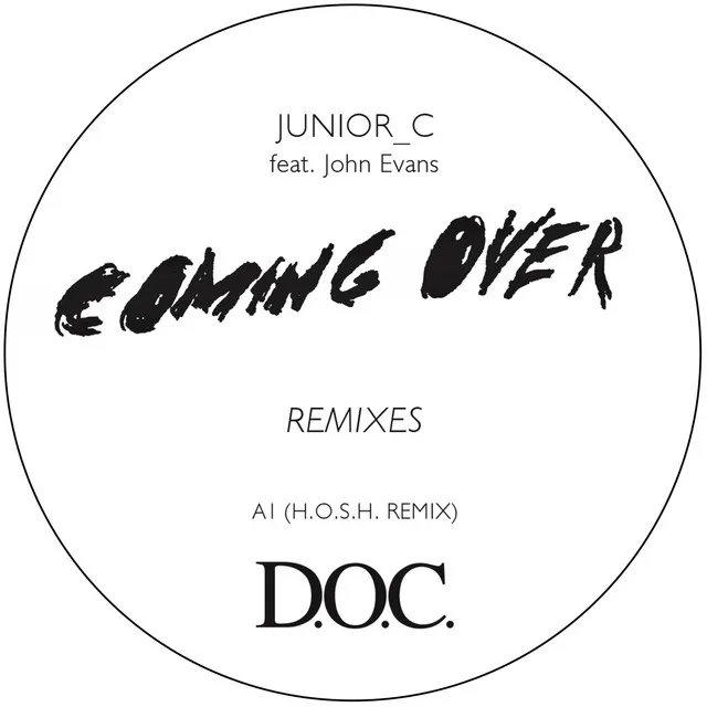 Coming Over - H.O.S.H. Remix