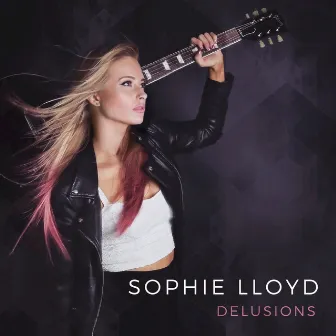 Delusions by Sophie Lloyd