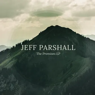 The Promises EP by Jeff Parshall