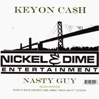 Nasty Guy single by Keyon Cash