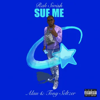 Sue Me by A Lau