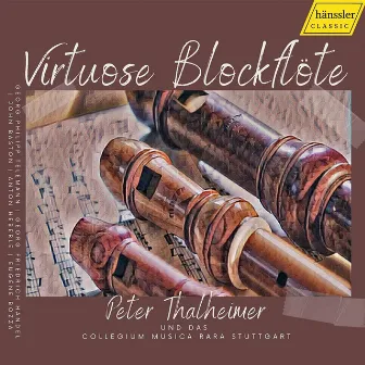 Virtuose Blockflöte by Peter Thalheimer