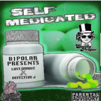 Self Medicated by Defective J