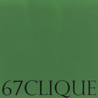 67 Solos by 67 Clique