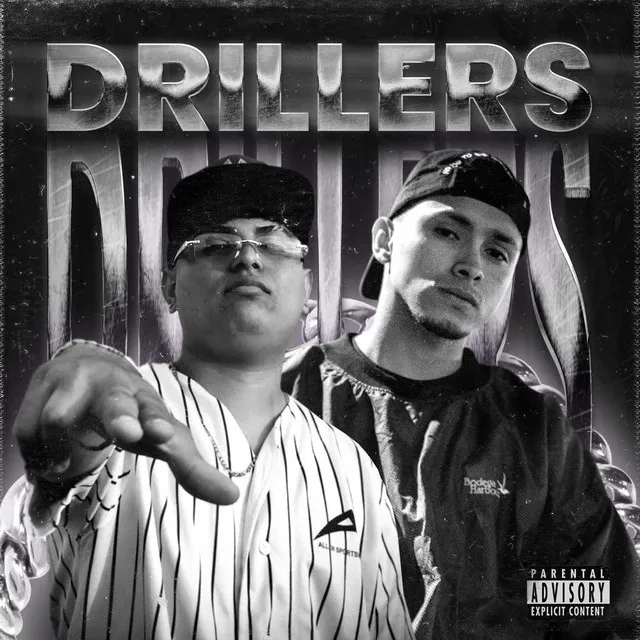 Drillers