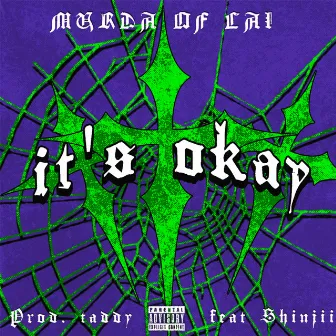 It's Okay by Murda of Cal