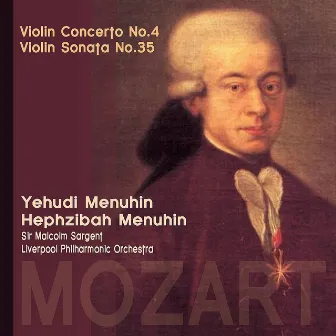 Mozart: Violin Concerto No. 4; Violin Sonata No. 35 by Unknown Artist