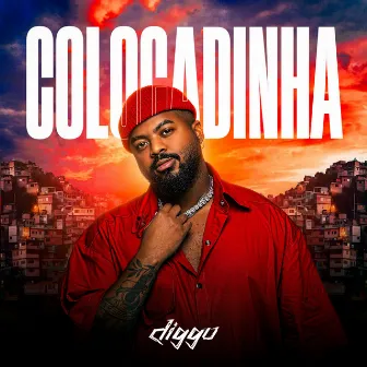 Colocadinha by Diggo