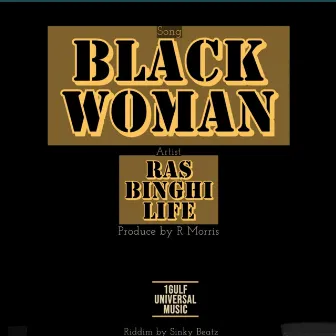 BLACK WOMAN by Ras Binghi Life