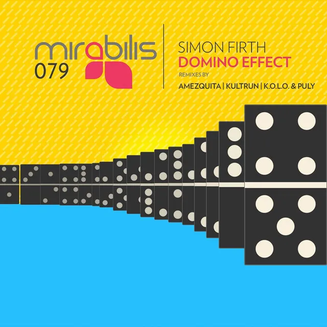 Domino Effect - Amezquita Remix