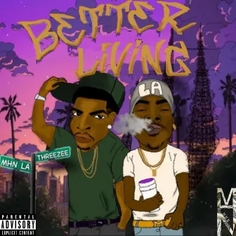 Better Living by MHN LA