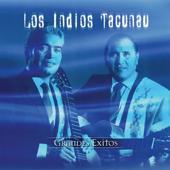 Coleccion Aniversario by Los Indios Tacunau