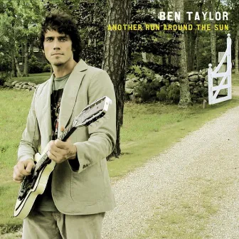 Another Run Around the Sun by Ben Taylor