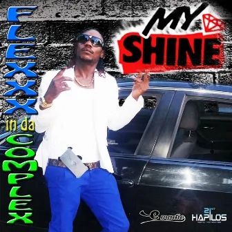 My Shine - Single by Flexxx