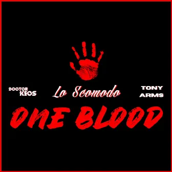 One Blood by Tony Arms