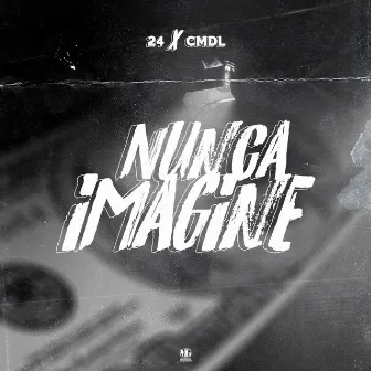 Nunca Imagine by 24