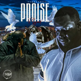 Praise by V Squad