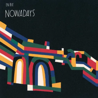 Nowadays by En Rie