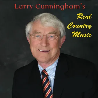 Real Country Music by Larry Cunningham