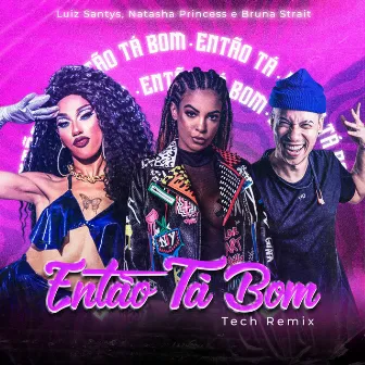 Então Tá Bom (Tech Remix) by Luiz Santys