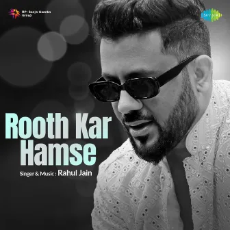 Rooth Kar Hamse by Majrooh Sultanpuri